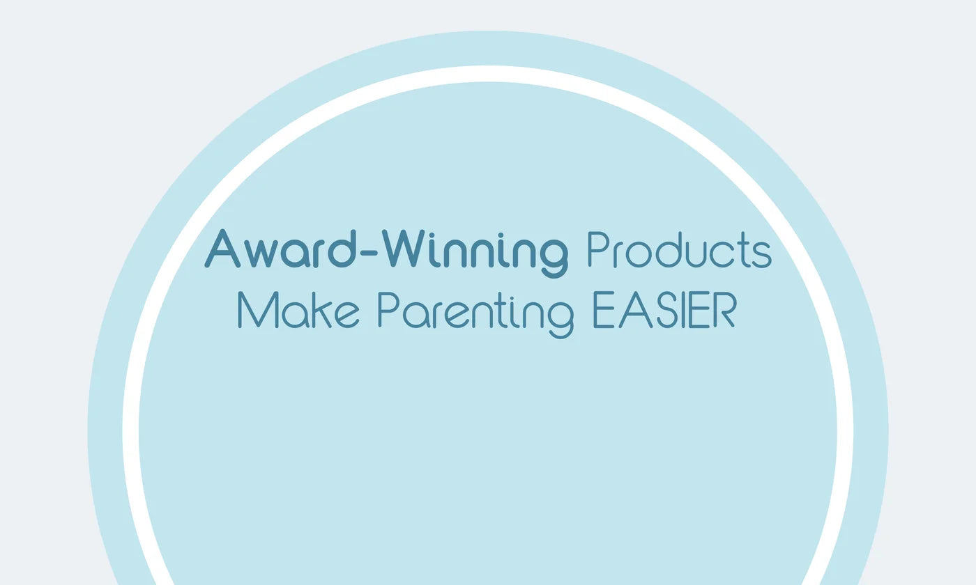 Award-Winning Products - Make Parenting Easier