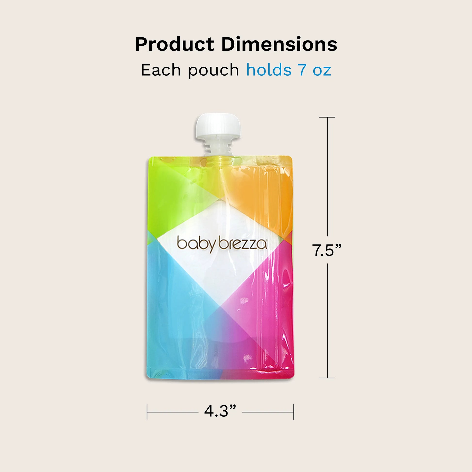 product dimensions: each pouch holds 7 oz and is 7.5" tall by 4.3" wide