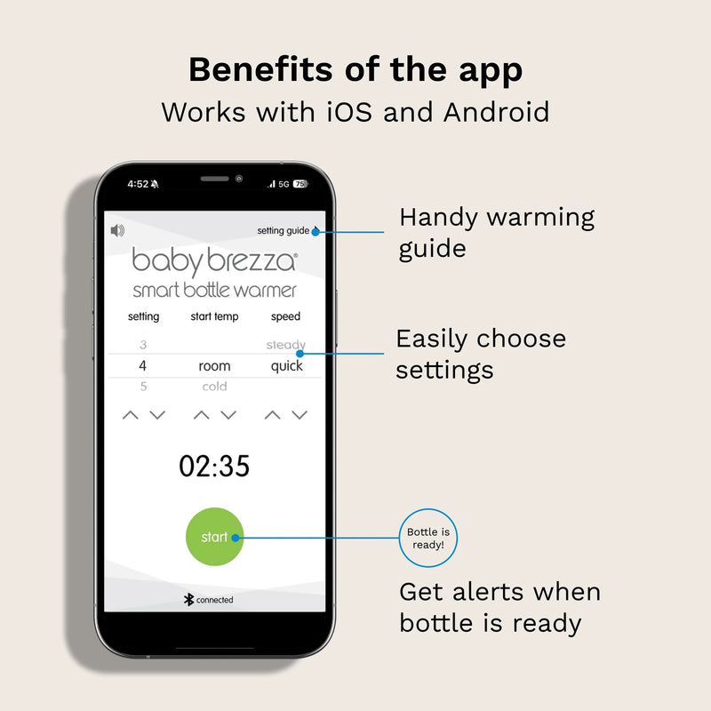 benefits of the app - works with iOS and Android. Handy warming guide, easily choose your settings, and get alerts when bottle is ready
