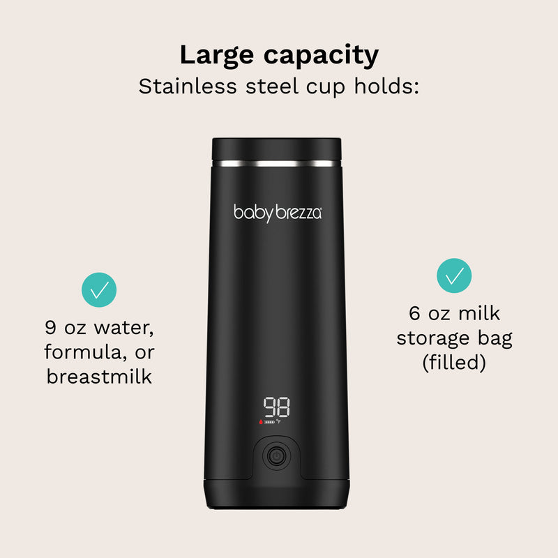 large capacity stainless steel cup holds 9 oz of water, formula, or breastmilk. also holds 6 oz milk storage bag (filled)